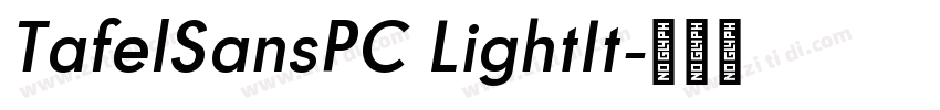 TafelSansPC LightIt字体转换
